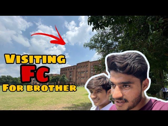 Visiting Fc College Lahore Admission Younger Brother