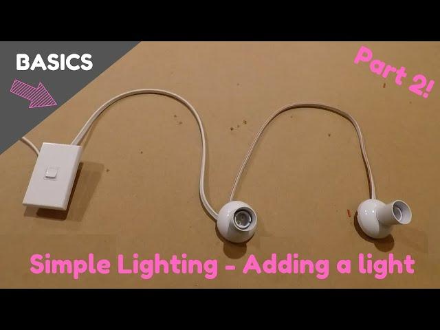 Basics: Adding a Light to An Existing Circuit