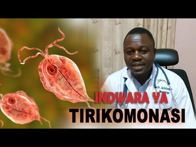 Indwara ya TIRIKOMONASI (Trichomonas Vaginalis): Ibimenyetso byayo, Uko yandura, n'imiti iyivura