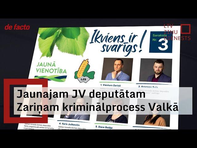 Jaunajam JV deputātam Zariņam kriminālprocess Valkā