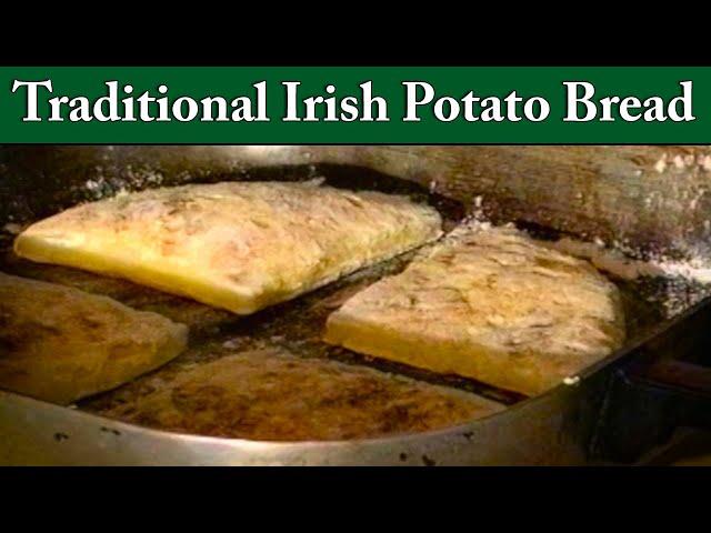 How to make Irish Potato Bread