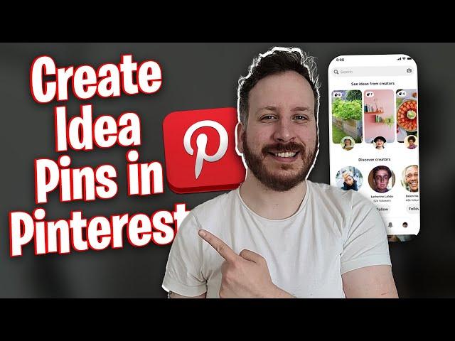 How To Create Idea Pins In Pinterest