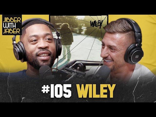 Wiley | They never wanted us to get along | EP 105 Jibber with Jaber