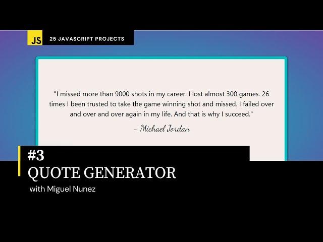 #3 of 25 Beginner Projects -  HTML, CSS, & JavaScript - Random Quote Generator ( Responsive Design )