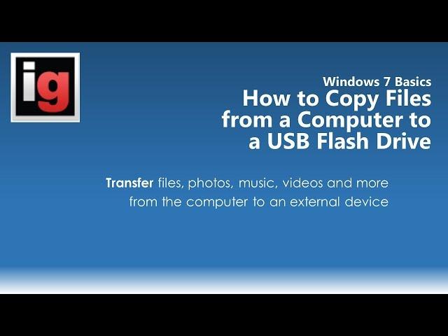 How to Copy or Transfer Files from a Computer to a USB Flash Drive