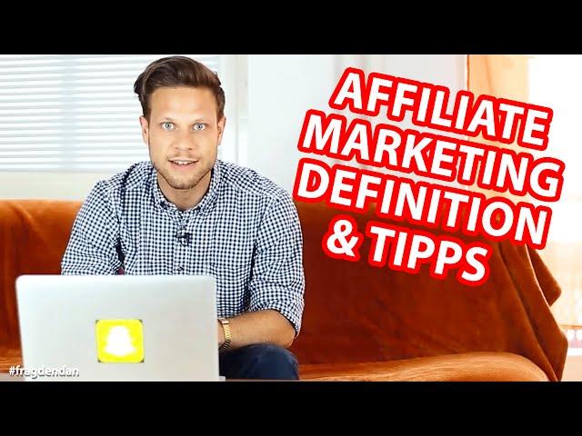 AFFILIATE MARKETING - Definition und Tipps (feat. Joschka Budach) | #FragDenDan