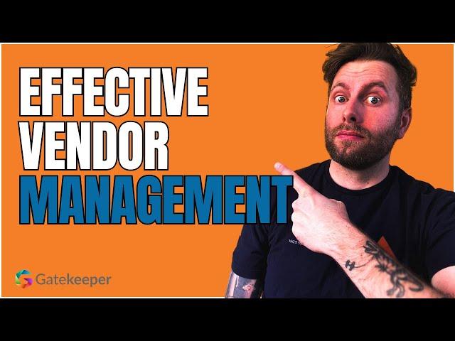 Essential Strategies for Effective Vendor Management