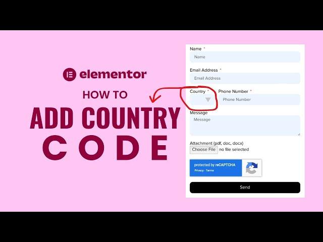 How To Add Country Code In Elementor Form (2024)