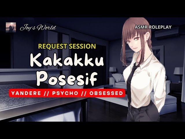 ASMR CEWEK : Kakakku posesif [Yandere, Psycho, Obsessed]