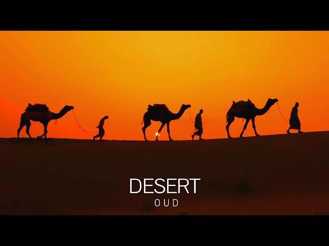 Desert Oud - Arabian Music - Meditation in Desert, Arabian Flute & Arabian Nights