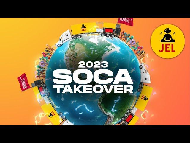 2023 SOCA TAKE OVER TUNES TO KNOW "2023 SOCA MIX" | DJ JEL