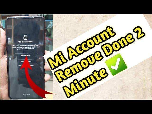 Mi Account Remove Done 2 Minute Permanently Unlock Without Pc Miui 12.5 Android 10/11 Server 2022