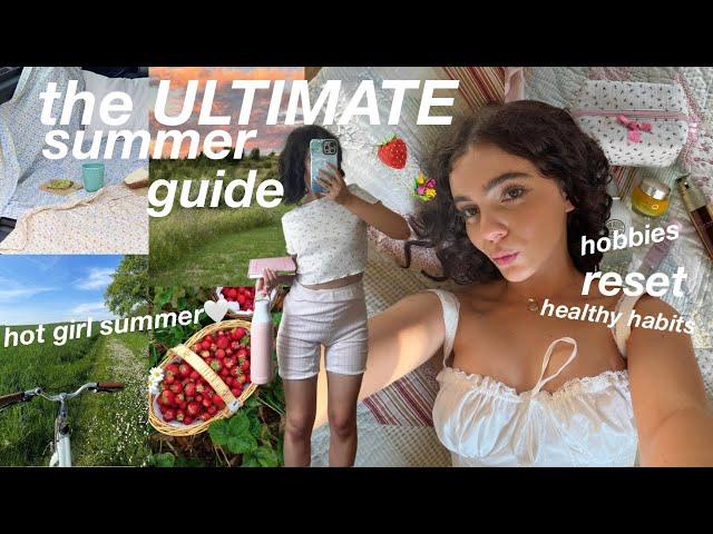 the ULTIMATE SUMMER RESET GUIDE (summer bucket list, deep cleaning my messy room)