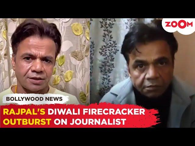 Rajpal Yadav LOSES COOL, snatches phone from journalist after recent Diwali drama over FIRECRACKERS