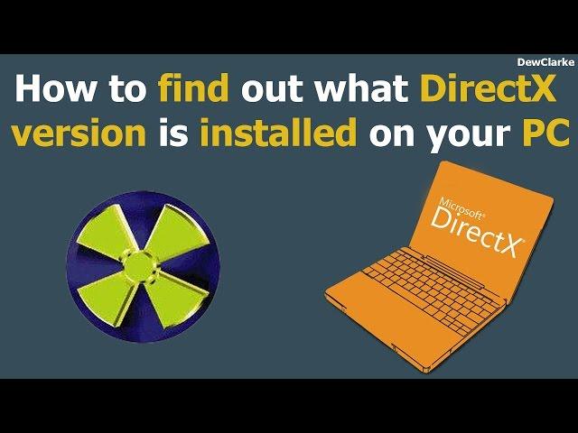 How to Check Your Version of DirectX