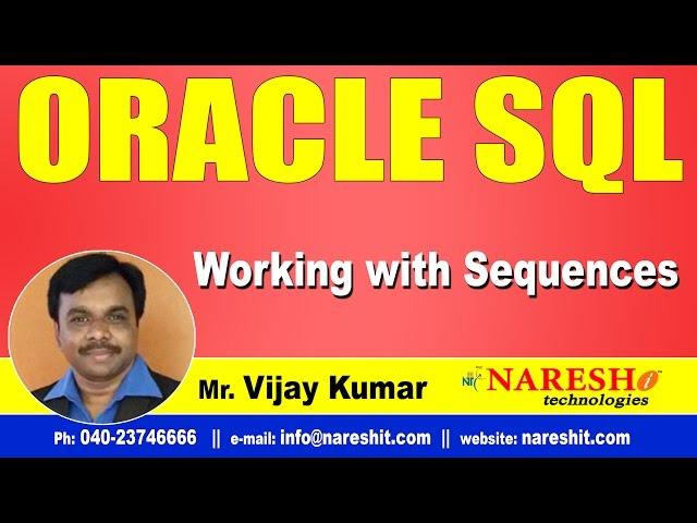 Working with Sequences in SQL | Oracle SQL Tutorial Videos | Mr.Vijay Kumar