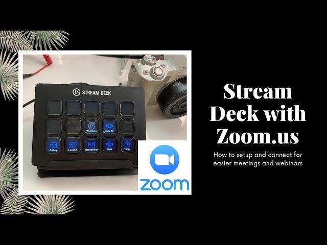 How to Use Elgato Stream Deck with Zoom webinars/meetings #socialmedia #zoomtips #streamdeck