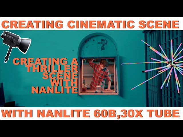 Creating a thriller scene with Nanlite | CINE HUB |