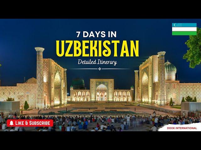 7 Days Uzbekistan Tour Itinerary | Visit: Tashkent, Bukhara, Samarkand & Chimgan (Travel Guide)