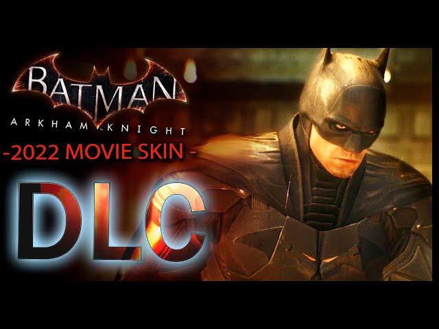 Batman Arkham Knight DLC 2022 The Batman Skin and LORE!