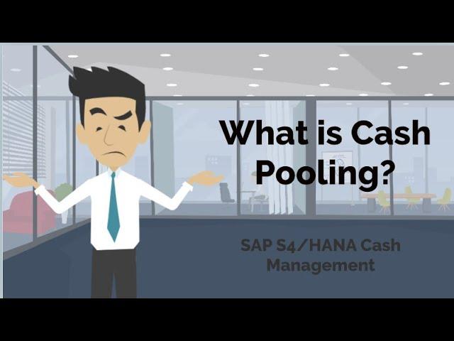 Cash Pooling in SAP S4 HANA Cash Management