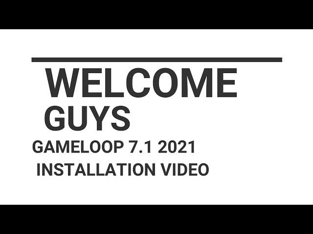 New Gameloop 7.1 2021 How to Download | Pubg Mobile Best Emulator Installation full Guide