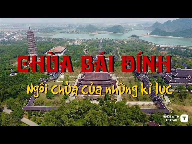 Toàn cảnh quần thể tâm linh lớn nhất nhì Việt Nam | Chùa Bái Đính