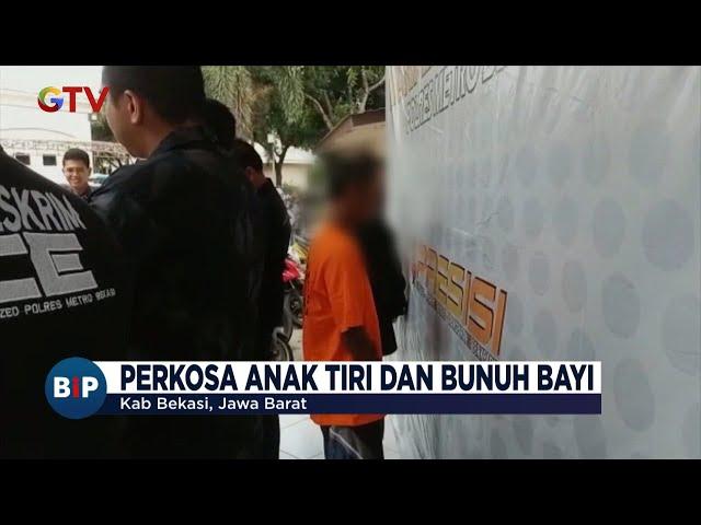 BEJAT! Ayah Dibekasi Tega Perkosa Anak Tiri Hingga Hamil Lalu Bunuh Bayi