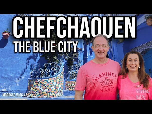 Blue City of CHEFCHAOUEN: The "Blue Pearl" of MOROCCO