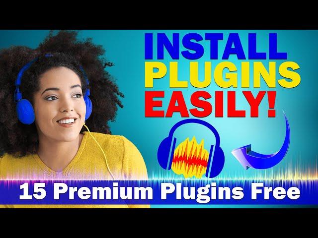 Install Plugins in Audacity Easily | 15 Premium Plugins For Audacity Free | Enhance Your Audio