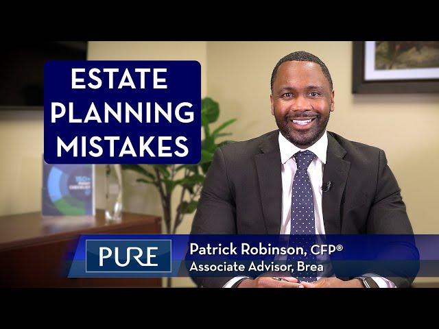 Estate Planning Mistakes | Financial Tip