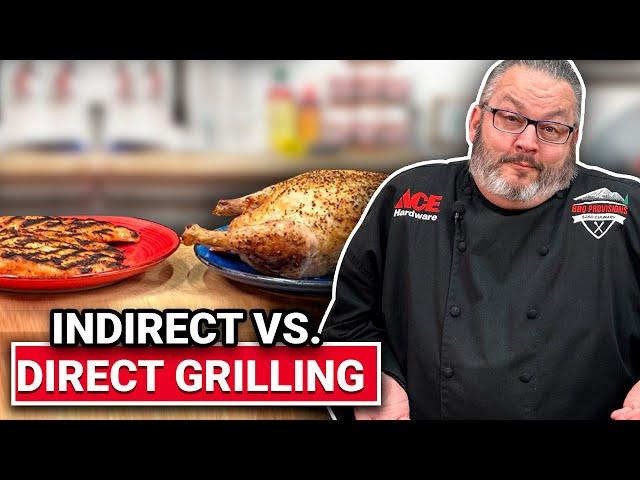 Direct vs. Indirect Grilling - Ace Hardware