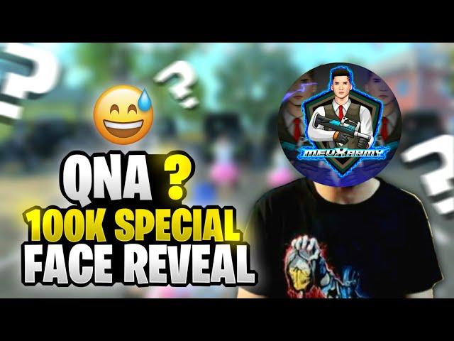 QNA || 100k Special Face Reveal  || @Mev_X_Army