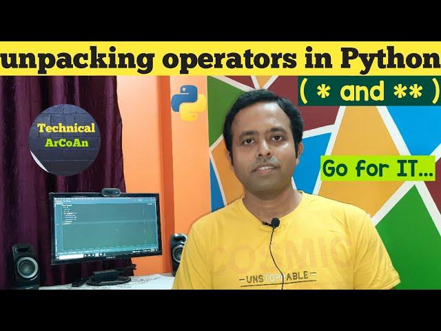 Unpacking Operators in Python | Python Tutorial | Unpacks Iterable Objects | * and ** | unpack