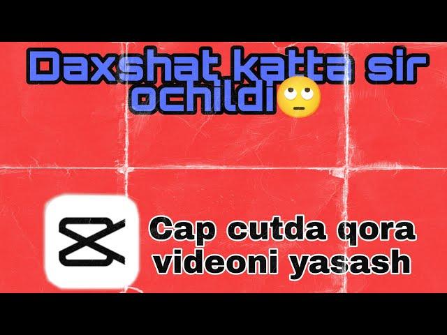 CAPCUT DA QORA VIDEO YASASH SIRI 100% TOLIQ ORGATILGAN #capcut #kinemaster #vivacut #respect