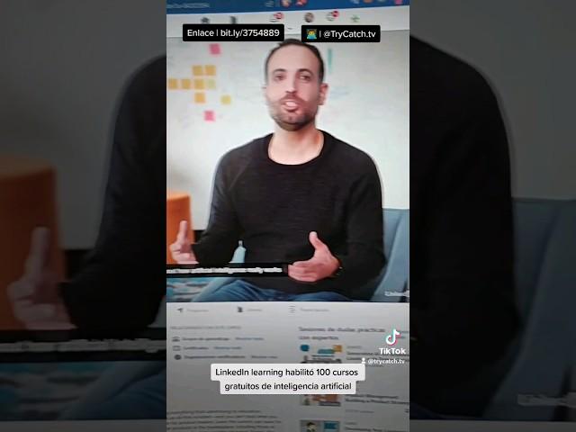 LinkedIn learning habilitó 100 cursos gratuitos de inteligencia artificial