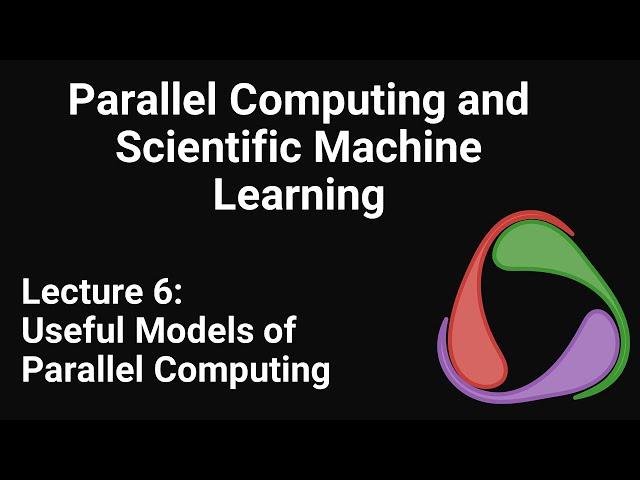 The Different Flavors of Parallelism: Parallel Programming Models