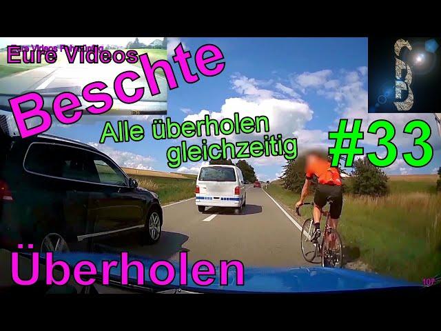 Eure Videos - Das Beste #33 - Überholen 03 - Best Of Dashcam