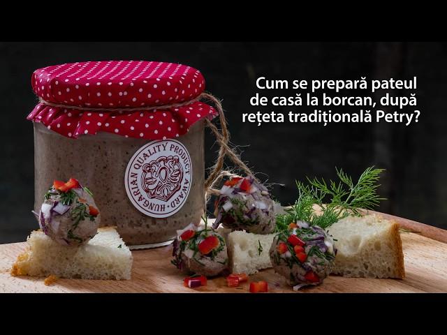 Cum se prepară pateul de casă la borcan, după rețeta tradițională Petry?