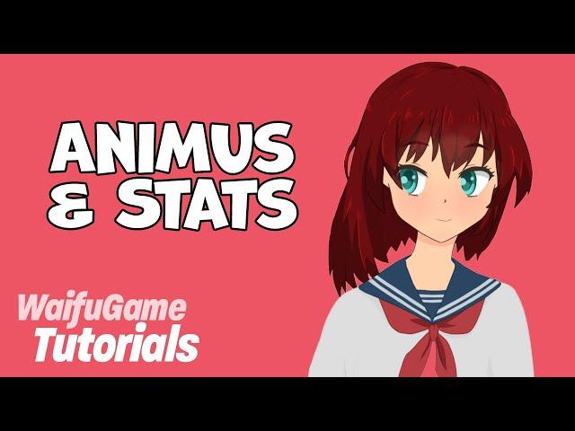 WaifuGame Tutorial 1  - Animus and Stats