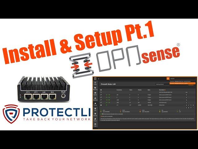 OPNsense Install & Setup Pt.1 Protectli FW4B Unit