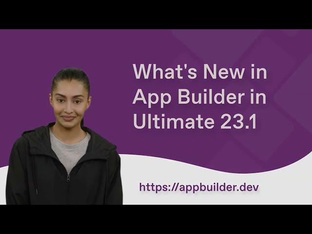 Infragistics Ultimate 23.1 - What's New in App Builder!