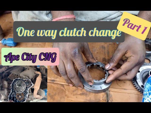 Piaggio Ape city BS6 LPG One Way Clutch Change