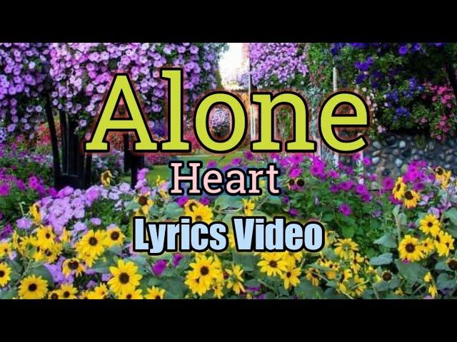 Alone (Lyrics Video) - Heart