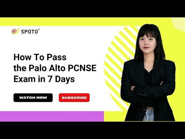 How To Pass the Palo Alto PCNSE Exam in 7 Days