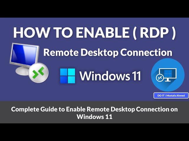 How to Enable Remote Desktop Connection (RDP) on Windows 11