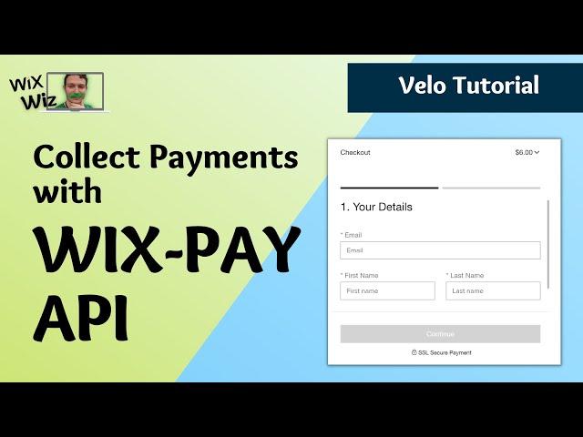 How to Accept Payments for ANYTHING with the Wix-Pay API