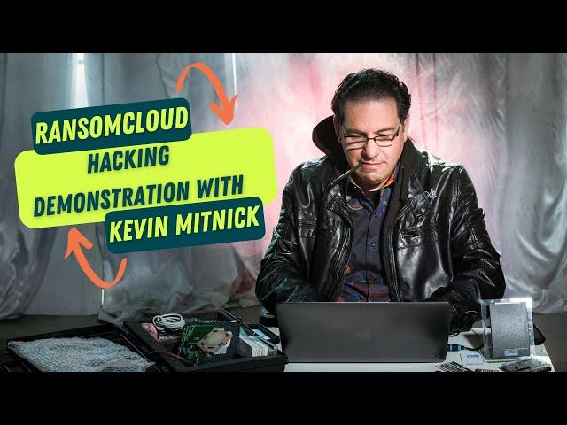 Ransomcloud - Hacking Demonstration with Kevin Mitnick