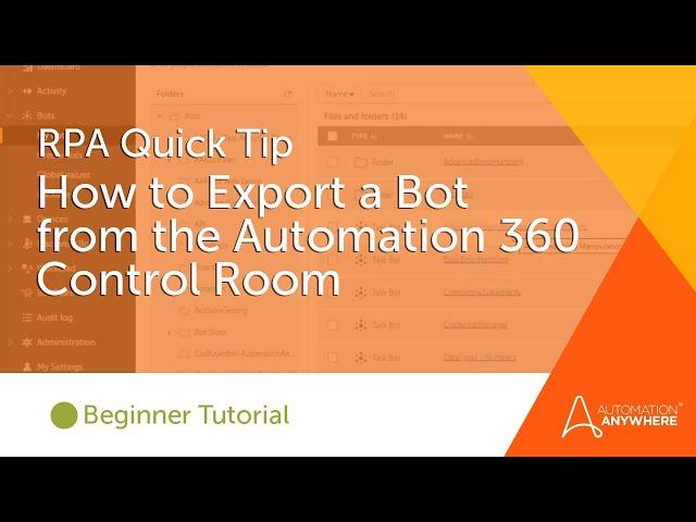 RPA Quick Tip: How to Export a Bot from the Automation 360 Control Room