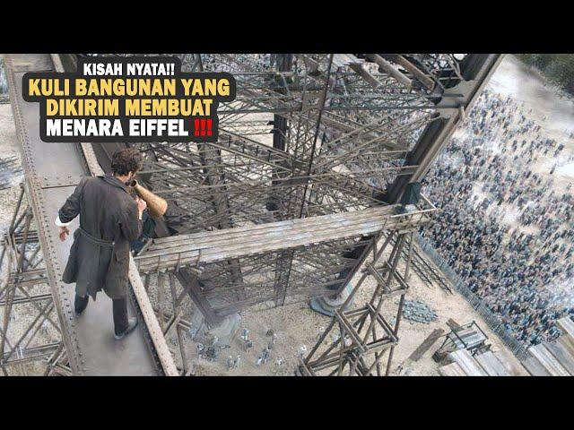 KISAH NYATA!! KULI BANGUNAN YANG DIKIRIM UNTUK MEMBUAT MENARA EIFEL